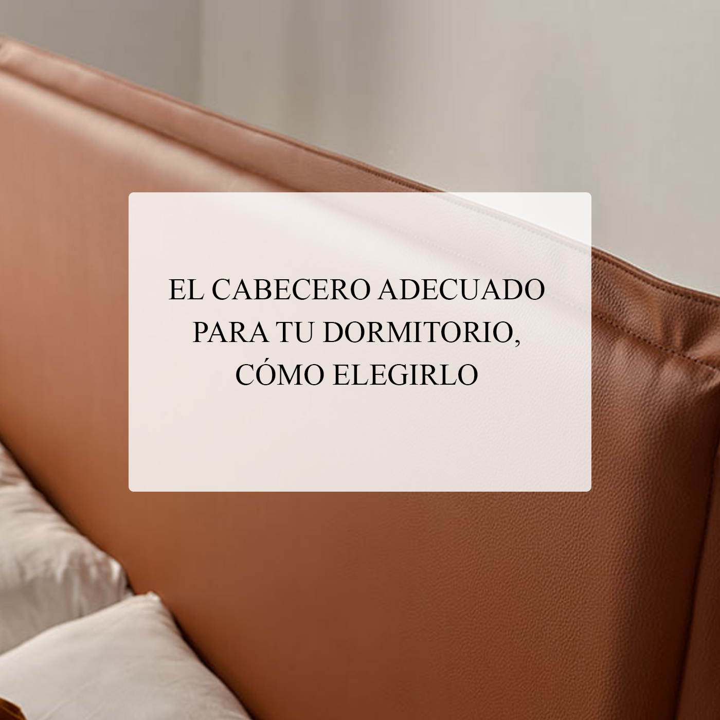 el cabecero adecuado